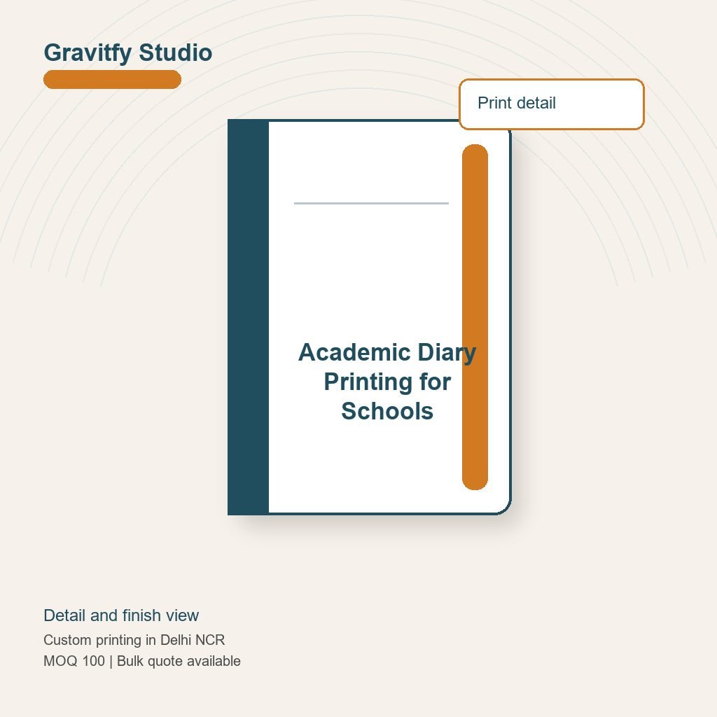 Academic Diary Printing for Schools detail by Gravitfy Studio Delhi NCR