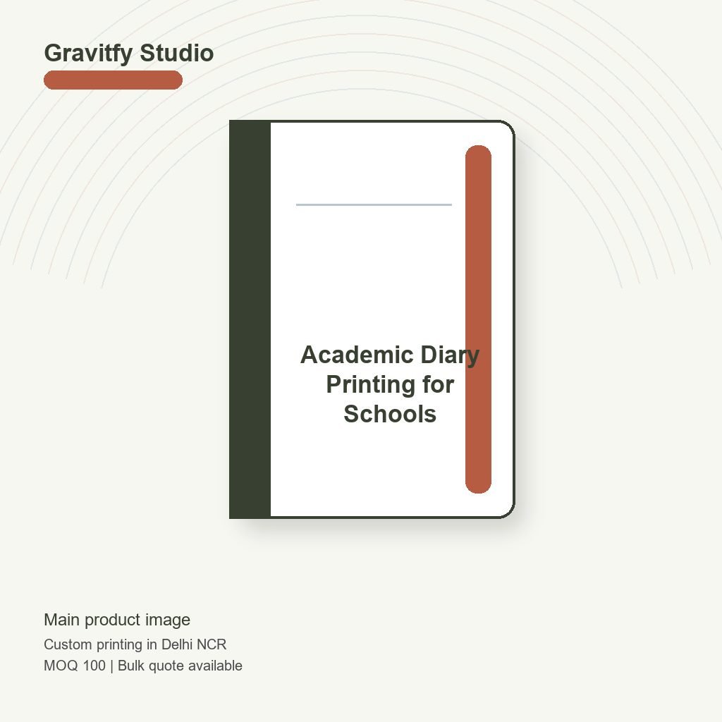 Academic Diary Printing for Schools main by Gravitfy Studio Delhi NCR