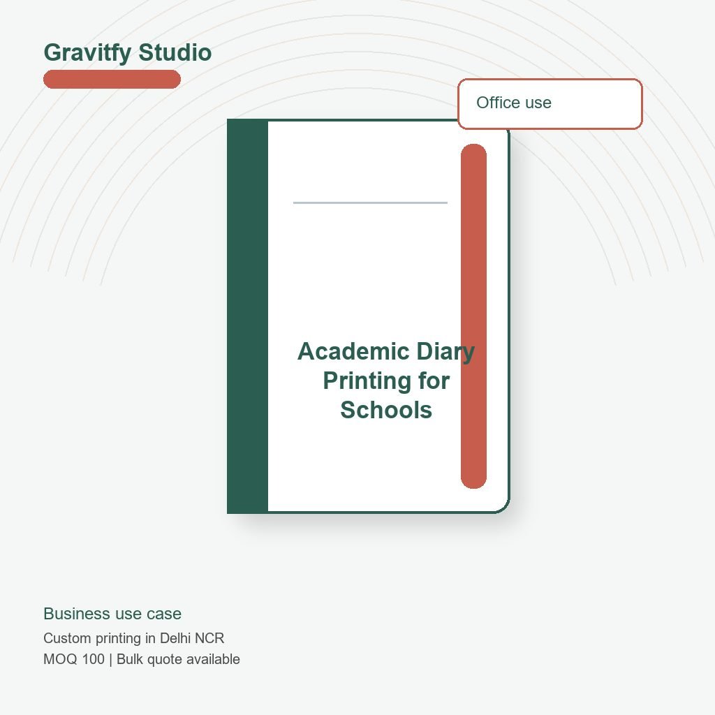 Academic Diary Printing for Schools use case by Gravitfy Studio Delhi NCR