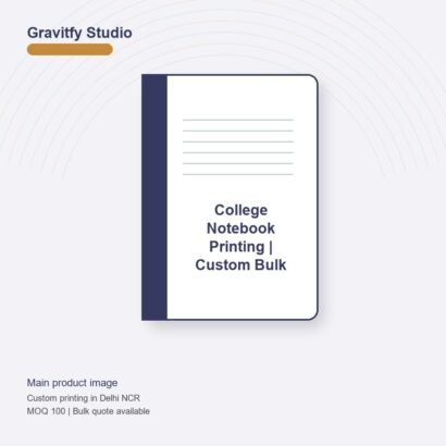 College Notebook Printing | Custom Bulk main by Gravitfy Studio Delhi NCR