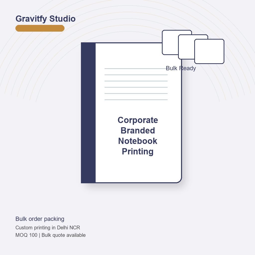 Corporate Branded Notebook Printing bulk by Gravitfy Studio Delhi NCR