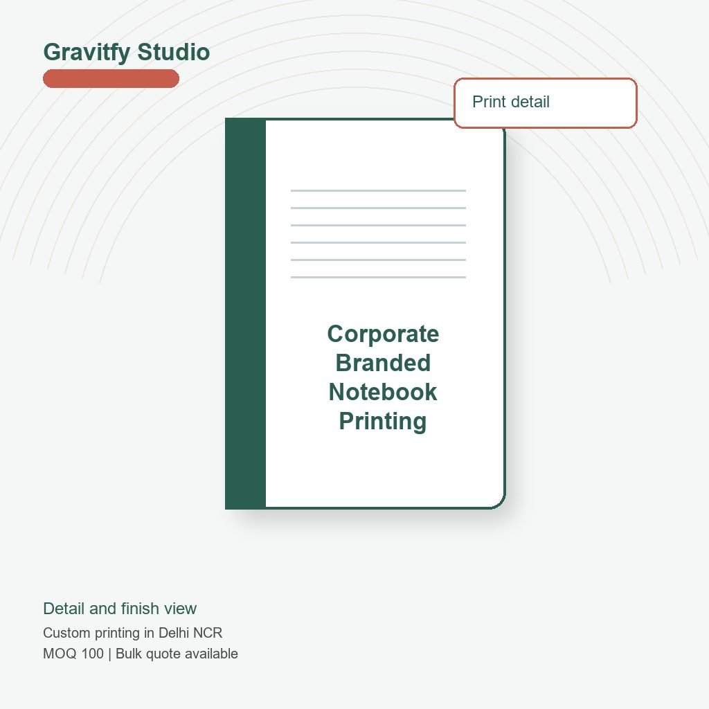 Corporate Branded Notebook Printing detail by Gravitfy Studio Delhi NCR