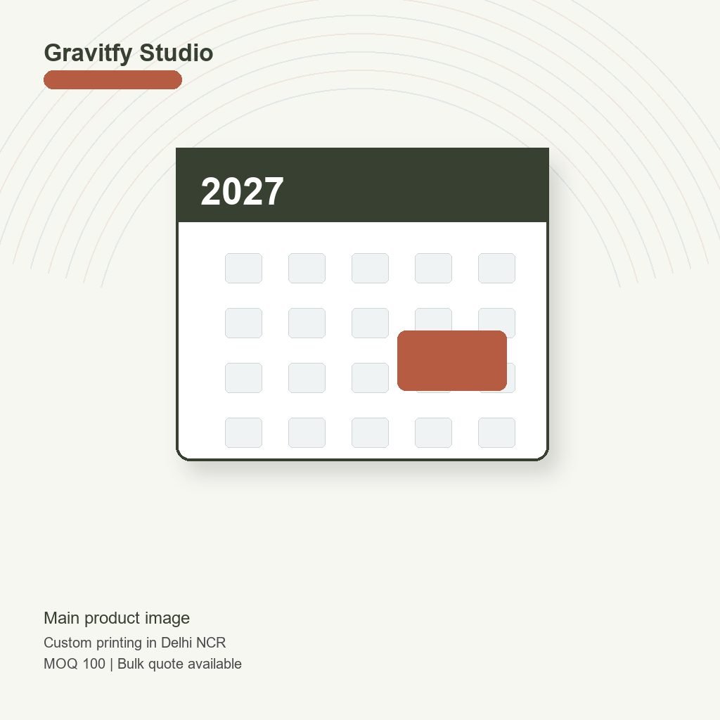 Custom Calendar Manufacturer main by Gravitfy Studio Delhi NCR