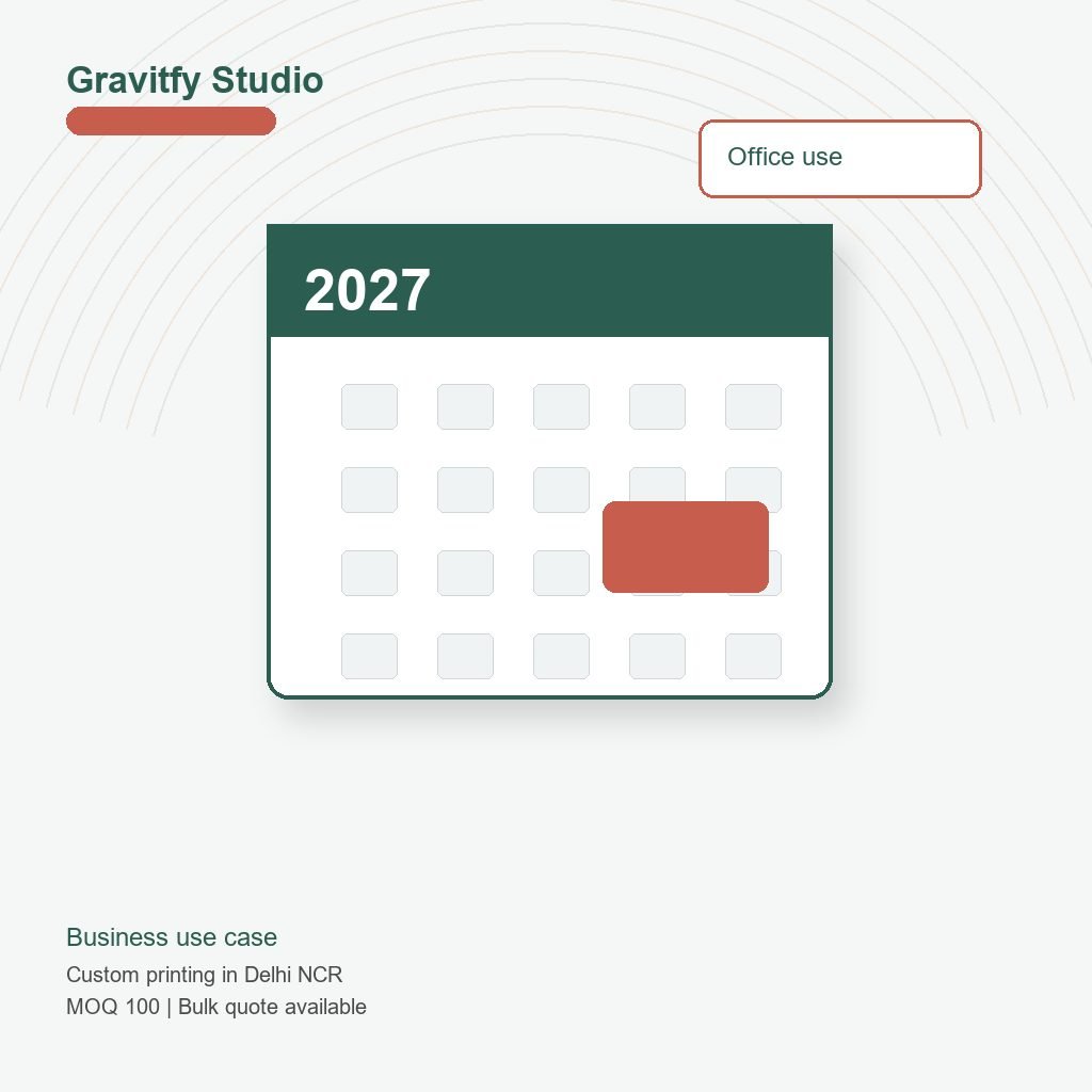 Custom Calendar Manufacturer use case by Gravitfy Studio Delhi NCR