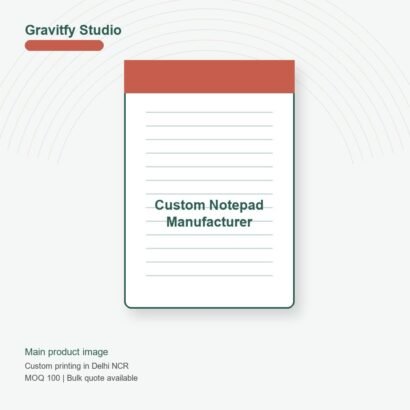 Custom Notepad Manufacturer main by Gravitfy Studio Delhi NCR