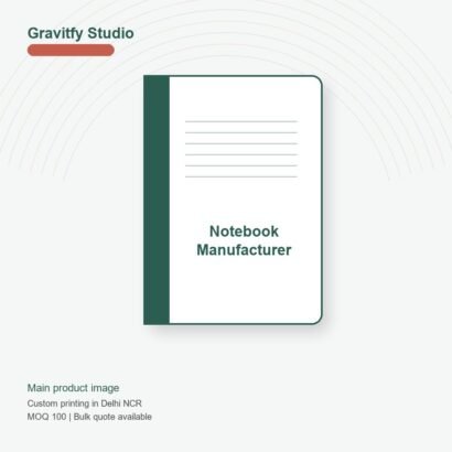 Notebook Manufacturer main by Gravitfy Studio Delhi NCR