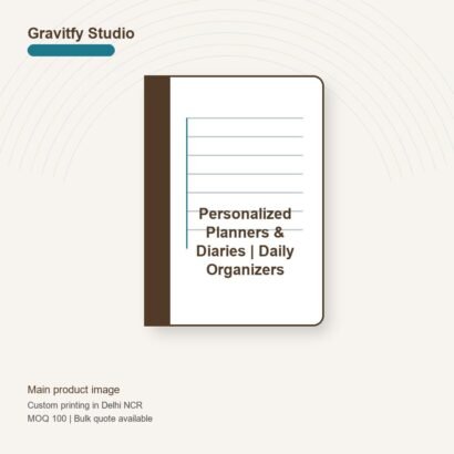 Personalized Planners & Diaries | Daily Organizers main by Gravitfy Studio Delhi NCR