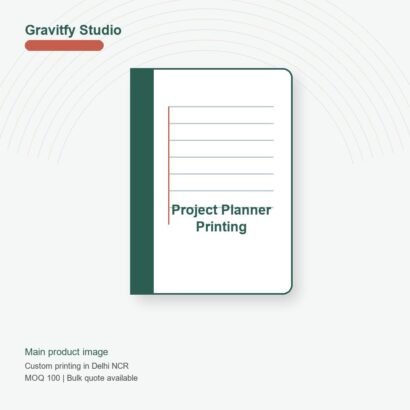 Project Planner Printing main by Gravitfy Studio Delhi NCR
