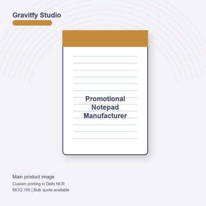 Promotional Notepad Manufacturer main by Gravitfy Studio Delhi NCR