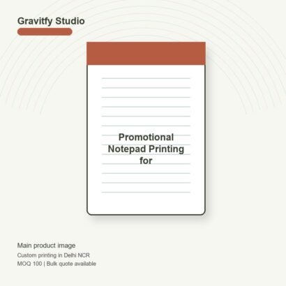 Promotional Notepad Printing for Corporate Office main by Gravitfy Studio Delhi NCR