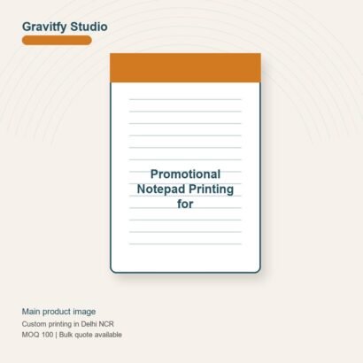 Promotional Notepad Printing for Pharma and Doctor Desk main by Gravitfy Studio Delhi NCR