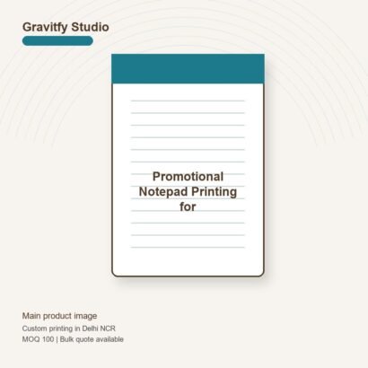 Promotional Notepad Printing for Real Estate main by Gravitfy Studio Delhi NCR