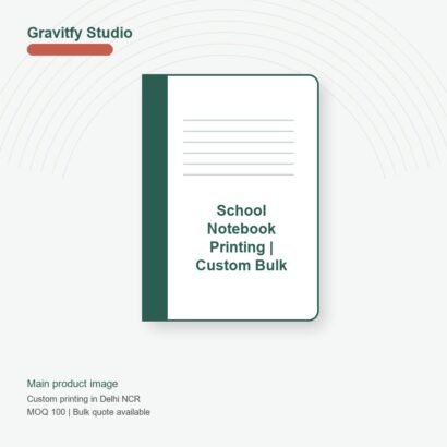 School Notebook Printing | Custom Bulk main by Gravitfy Studio Delhi NCR